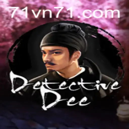 DetectiveDee: The Ultimate Mystery Adventure with '71vn' Challenge
